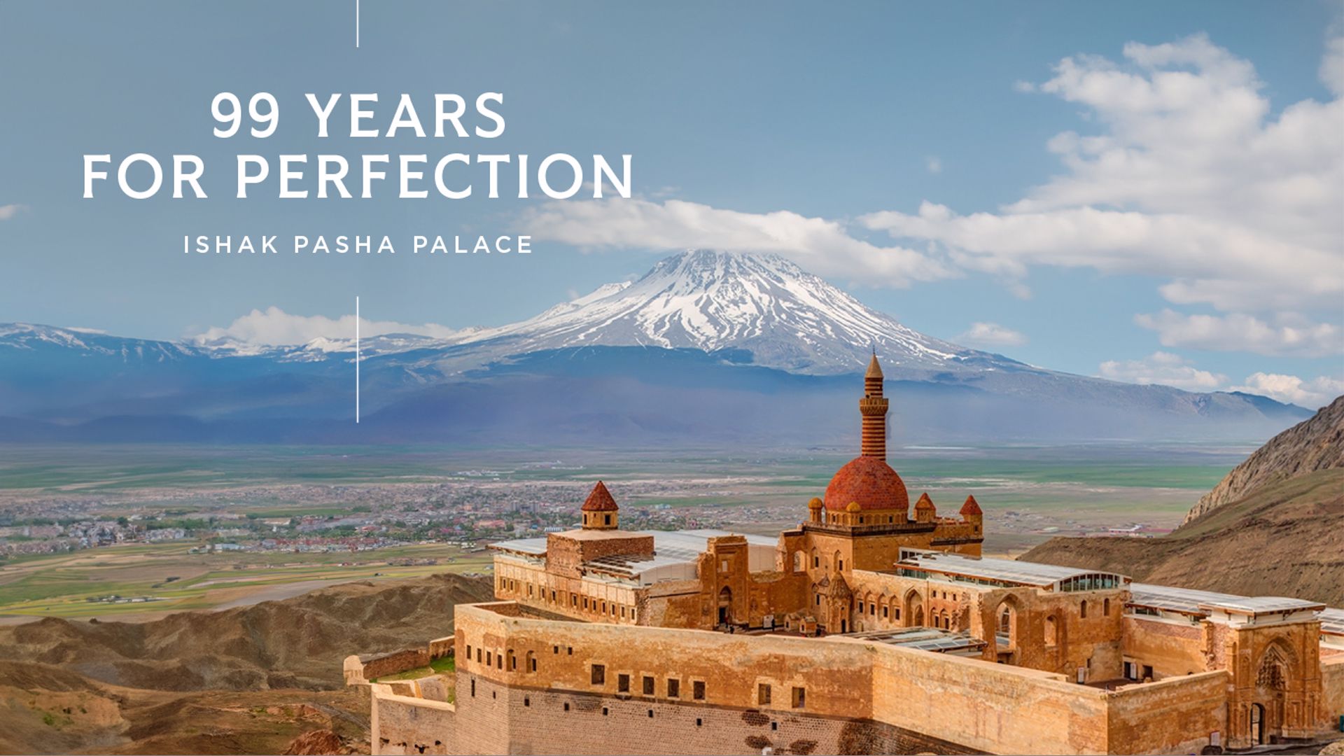 99 Years for Perfection: Ishak Pasha Palace