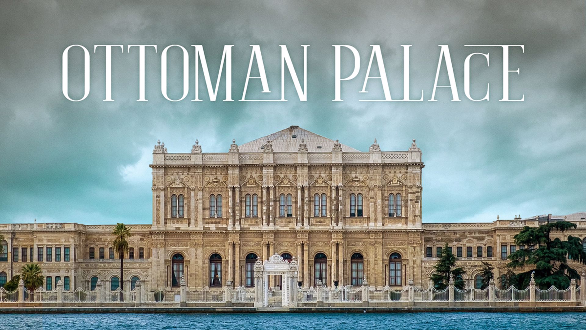 Ottoman Palace